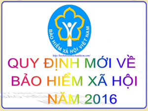 09 chính sách mới về bảo hiểm có hiệu lực từ tháng 01/2016