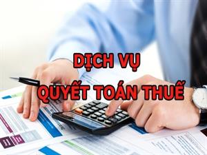DỊCH VỤ QUYẾT TOÁN THUẾ